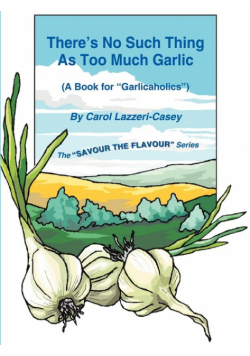 There's No Such Thing as Too Much Garlic