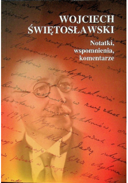 Świętosławski Notatki wspomnienia komentarze