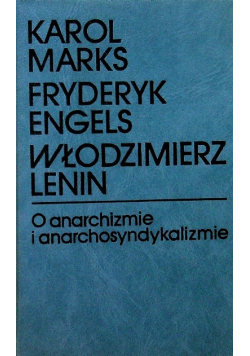 O anarchizmie i anarchosyndykalizmie