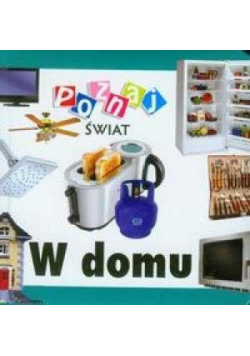 Poznaj świat - W domu  LIWONA