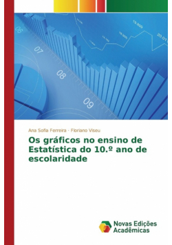 Os gráficos no ensino de Estatística do 10.º ano de escolaridade