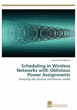 Scheduling in Wireless Networks with Oblivious Power Assignments