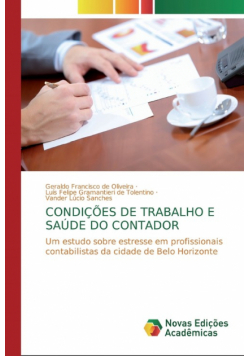 Condições De Trabalho E Saúde Do Contador