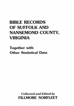 Bible Records of Suffolk and Nansemond County, Virginia