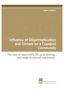 Influence of Oligotrophication and Climate on a Copepod Community
