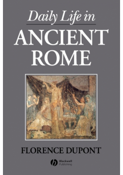 Daily Life in Ancient Rome