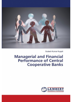 Managerial and Financial Performance of Central Cooperative Banks