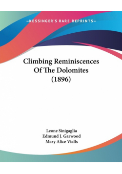 Climbing Reminiscences Of The Dolomites (1896)