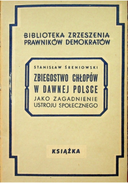 Zbiegostwo chłopów w dawnej Polsce 1948 r