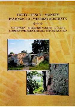 Forty Jeńcy Monety Pasjonaci o twierdzy Kostrzyn