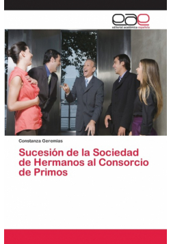 Sucesión de la Sociedad de Hermanos al Consorcio de Primos