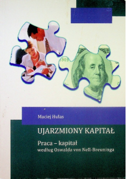 Ujarzmiony Kapitał Praca Kapitał Według