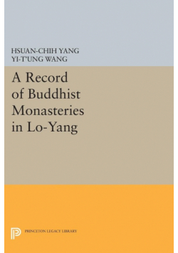 A Record of Buddhist Monasteries in Lo-Yang