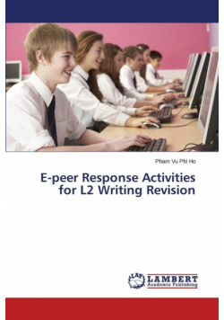 E-Peer Response Activities for L2 Writing Revision