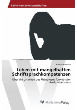 Leben mit mangelhaften Schriftsprachkompetenzen