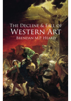 The Decline and Fall of Western Art