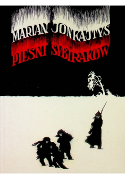 Pieśni Sybiraków Autograf autora