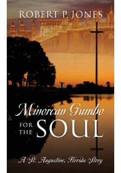 Minorcan Gumbo for the Soul