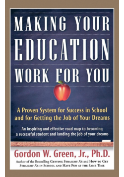 Making Your Education Work for You