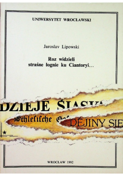 Roz widzieli straśnie łognie ku Ciantoryi