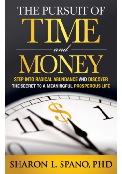 The Pursuit of Time and Money