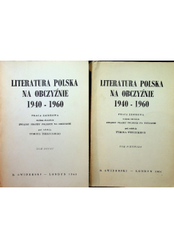 Literatura Polska na obczyźnie 1940 - 1960 tom 1 i 2