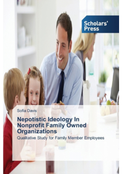 Nepotistic Ideology In Nonprofit Family Owned Organizations