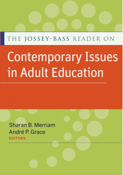 The Jossey-Bass Reader on Contemporary Issues in Adult Education