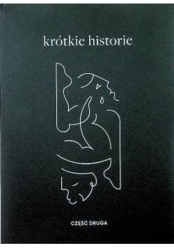 Krótkie historie część druga