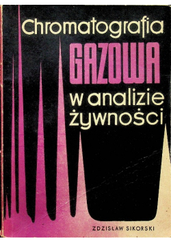 Chromatografia gazowa w analizie żywności