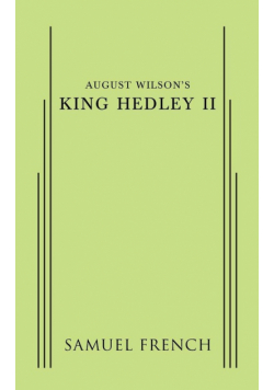 August Wilson's King Hedley II