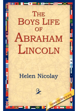 The Boys Life of Abraham Lincoln