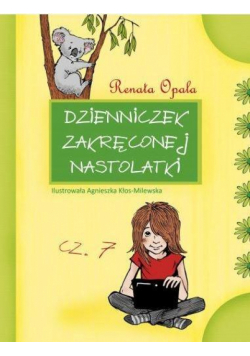Dzienniczek zakręconej nastolatki 7
