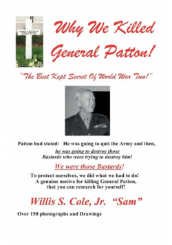 Why We Killed Patton!