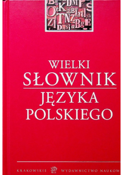 Wielki słownik Języka Polskiego