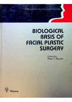 Biological basis of facial plastic surgery