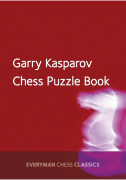 Garry Kasparov Chess Puzzle Book