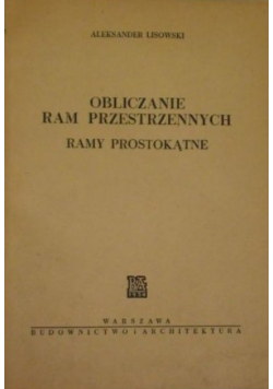 Obliczanie ram przestrzennych ramy prostokątne