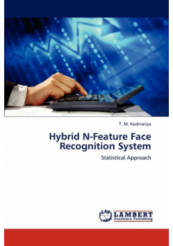 Hybrid N-Feature Face Recognition System