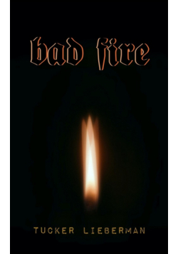 Bad Fire