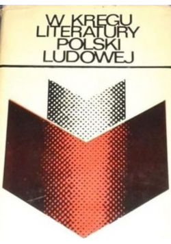 W kręgu literatury Polski ludowej