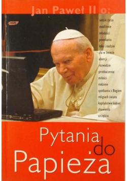 Jan Paweł II Pytania do papieża