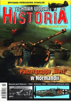Technika wojskowa historia numer specjalny 2 / 2019 Panzergruppe West w Normandii