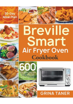 Breville Smart Air Fryer Oven Cookbook