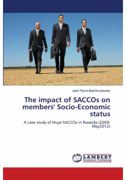 The impact of SACCOs on members' Socio-Economic status