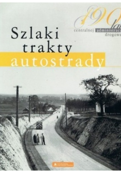 Szlaki trakty autostrady