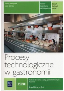 Procesy technologiczne w gastronomii