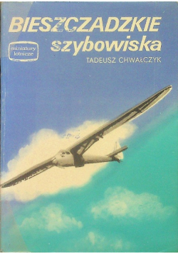 Bieszczadzkie szybowiska