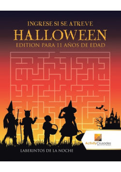 Ingrese Si Se Atreve Halloween Edition Para 11 Años De Edad