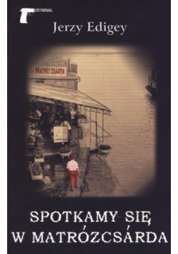 Spotkamy się w Matrózcsarda
